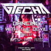 Dancing With The Devil (Original Mix) - Vtecha