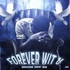 Forever Wit U (Explicit) - D Rose Off GG