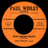 Bow Legged Daddy - Ann Winley&Willis 