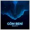 Göm Beni - Demir