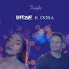 Tonight (Zilitik Extended Version) - B-Tone&DORA