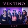 Y No - Ventino