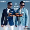 Toca Toca (feat. Heli Bills & The Clan Family) (Explicit) - Jam Esmeral&Heli Bills&The Clan Family