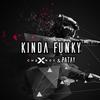 Kinda Funky - X-Change&PATAY