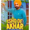 ISHQ DE AKHAR - Sulfa&Jaspreet Sangha