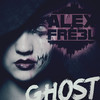 Ghost - Alex Freel