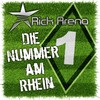 Die Nummer 1 am Rhein (Bmg Version) - Rick Arena