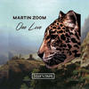 One Love (Original Mix) - Martin Zoom