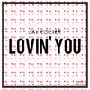 Lovin' You - Jay Colyer