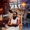 Or She Hustling (Explicit) - G Jones
