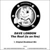 The Roof (Original Mix) - Dave London