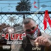 4 Life(feat. C-Locs) (Explicit) - TC Kapone&C-Locs