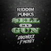 Sell My Gun - Riddim Punks&Chronixx&P Money