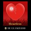 Heartless (feat. Gigi Worth) - The C.R. Ecker Band