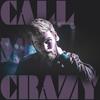 Call Me Crazy - Joachim