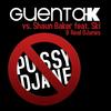 Pu**y Djane (Extended Mix) - remix - Guenta K&Shaun Baker&Ski&Real DJanes