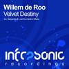 Velvet Destiny (Original Mix) - Willem de Roo