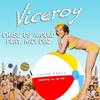 Chase Us Around - Viceroy&Madi Diaz