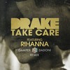 Take Care (Gamper & Dadoni Remix) - Gamper&Drake&Dadoni&Rihanna