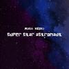 Super Star Astronaut - Myra Keiko