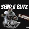 Send A Blitz (Explicit) - Yungins Wit A Dream&SG Khoncho