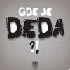 Nas grad - Deda&Lardo&Djare&Fox