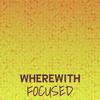 Wherewith Focused - Douk Bama