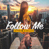 Follow Me - 22 Bullets&JETFIRE