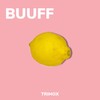 Buuff (Tá na Hora) - TRIMOX