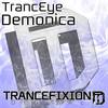 Demonica (Original Mix) - TrancEye