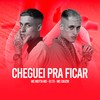 Cheguei pra Ficar - MC Motta MS&DJ TS&MC Cauzin