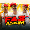 Faz Assim (Explicit) - Mc Lipivox&MC Davi CPR