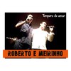 Tempero de Amor - Roberto E Meirinho