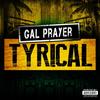 Gal Prayer - Tyrical