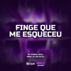 FINGE QUE ME ESQUECEU (Explicit) - MC CH1NNA&NGKS&DJ LEO DA ZS