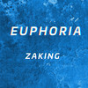 Euphoria - Z A K I N G&Isaac Shigoli
