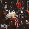 Play He Late (Explicit) - G Shado