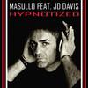 Hypnotized (Extended Mix) - Masullo&Jd Davis