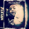 My Life (Explicit) - Cill.E Da Great