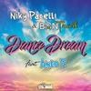 Dance Dream (Radio Edit) - Niky Pacelli&Ban Trail&Anto P.