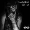 Save That (Explicit) - FazedottArtist