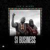 Si Business. (feat. BLAZE YODELLA) - JEG Tellem&Blaze Yodella