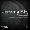 Layover (Original Mix) - Jeremy Sky