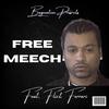 Free Meech(feat. Flict Ferrari) (Explicit) - Dookie Bihh&Flict Ferrari