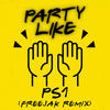 Party Like (Freejak Remix) - PS1