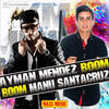 Boom Boom (Extended Mix) - Manu Santacruz&Ayman Mendez