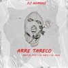 Arre tareco (Explicit) - Dj Gomeko&El Yeyo&El Pitu&El Krly