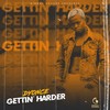 Gettin' Harder - Dyonce