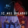 Si Nos Volamos - Jhan Cardona&Teo LB&Sebas R