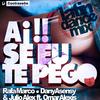 Ai Se Eu Te Pego (Latin Dance Remix) - Rafa Marco&Omar Alexis